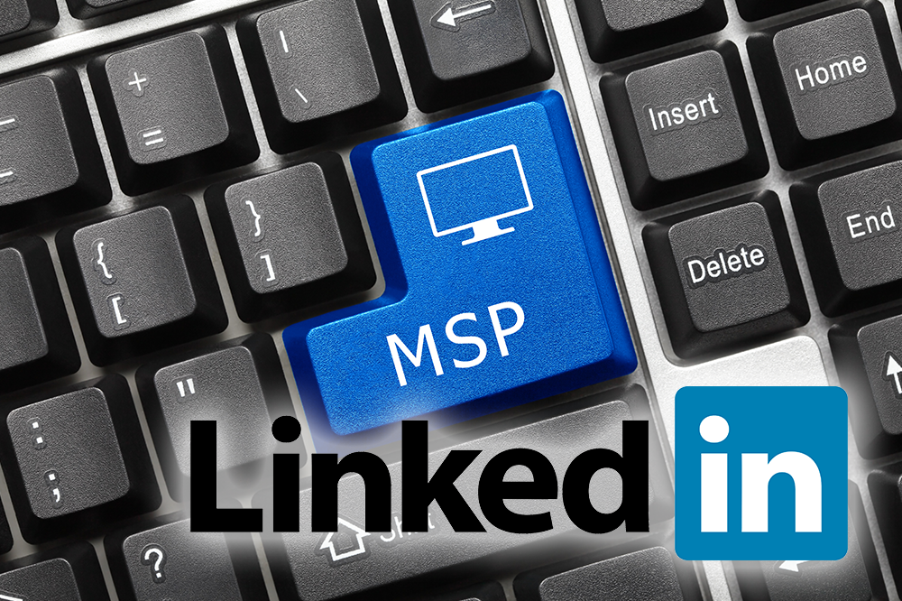 4 Important LinkedIn How-Tos for Your MSP – MSP Trusted Advisor Group